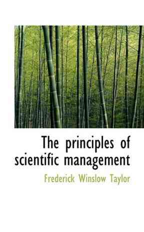 The Principles of Scientific Management